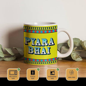 Pyaara Bhai Printed Ceramic Mug Gift for Brother