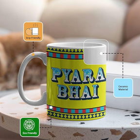 Pyaara Bhai Printed Ceramic Mug Gift for Brother