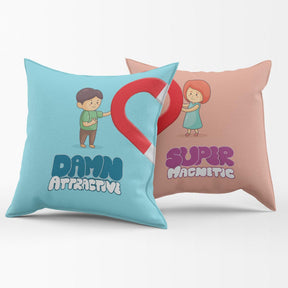 Set of 2 Damn Attractive & Super Magnetic Cushion