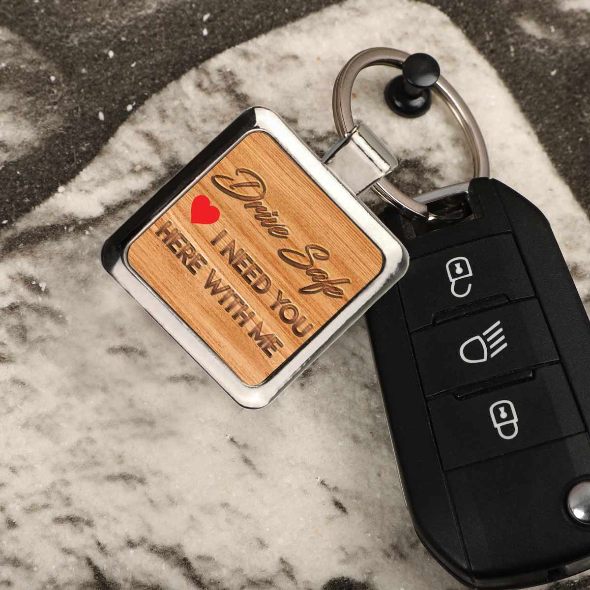 Drive Safe I need you here with me Square Metal Keychain