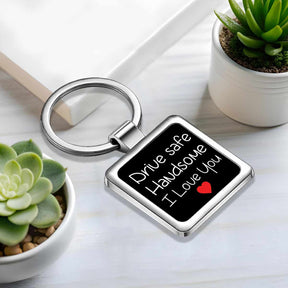 Drive Safe Handsome Square Metal Keychain