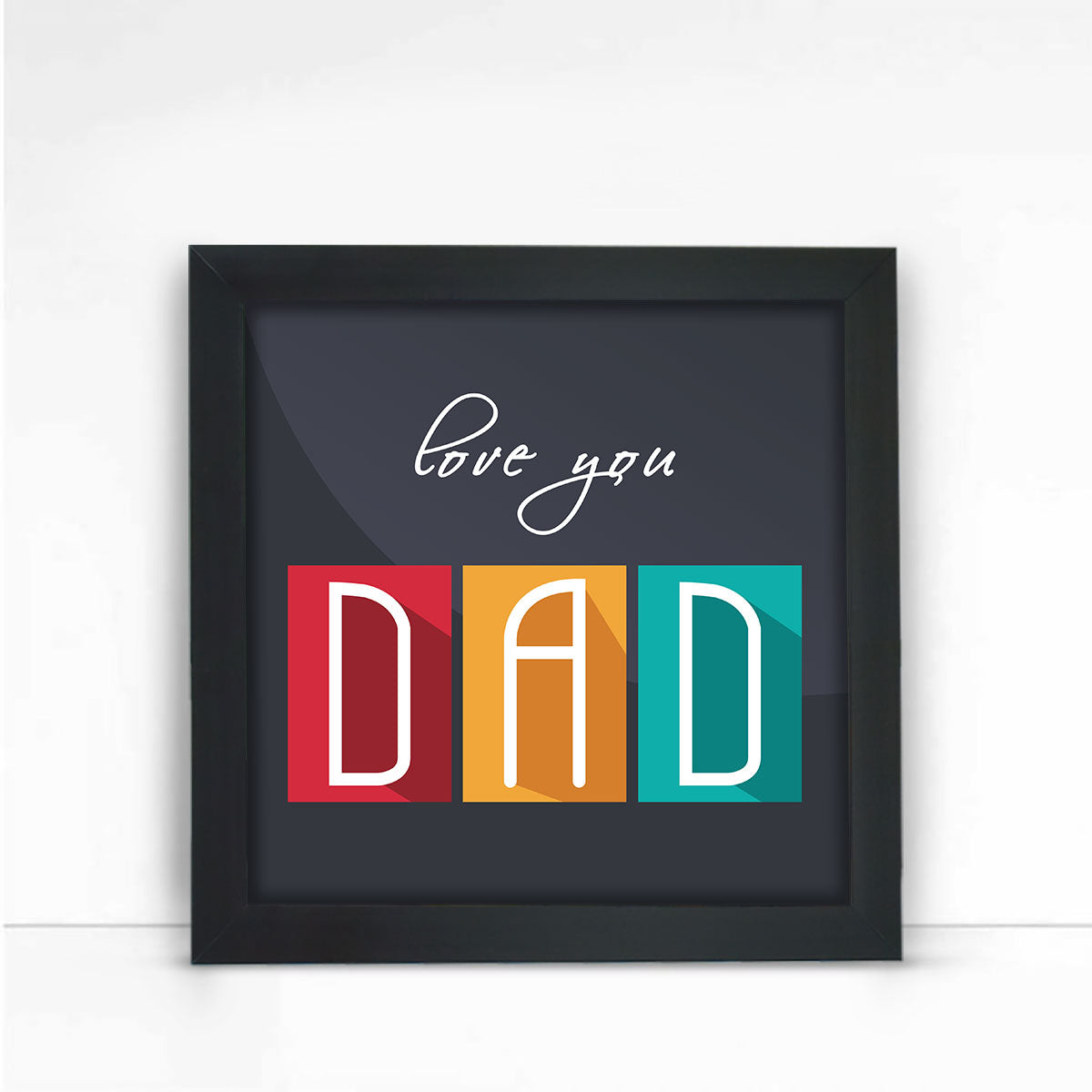 Love You Dad Poster Frame Gift For Father's Day 1