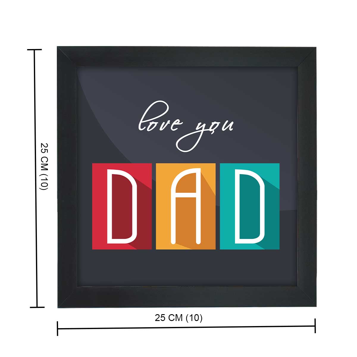 Love You Dad Poster Frame Gift For Father's Day 4