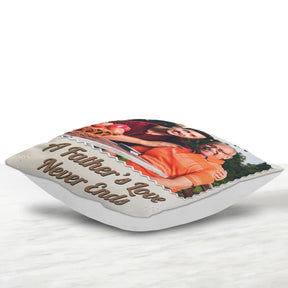 Personalised Fathers Love Never Ends Cushion