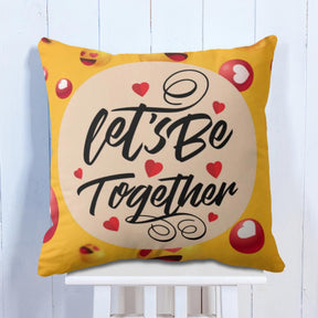 Let's Be Together Polyester Canvas Cushion Covers