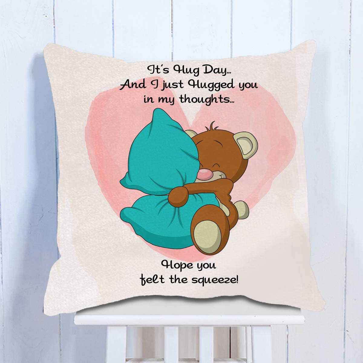 Its Hug Day (Teddy with Pillow) Cushion