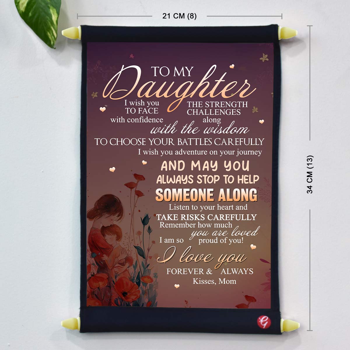 Forever & Always Love to my daughter Satin Scroll