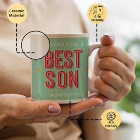 Best Son in the World Ceramic Coffee Mug