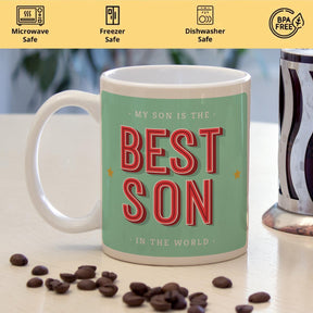 Best Son in the World Ceramic Coffee Mug