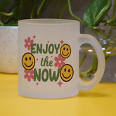 Enjoy the Now Frosted Coffee Mug