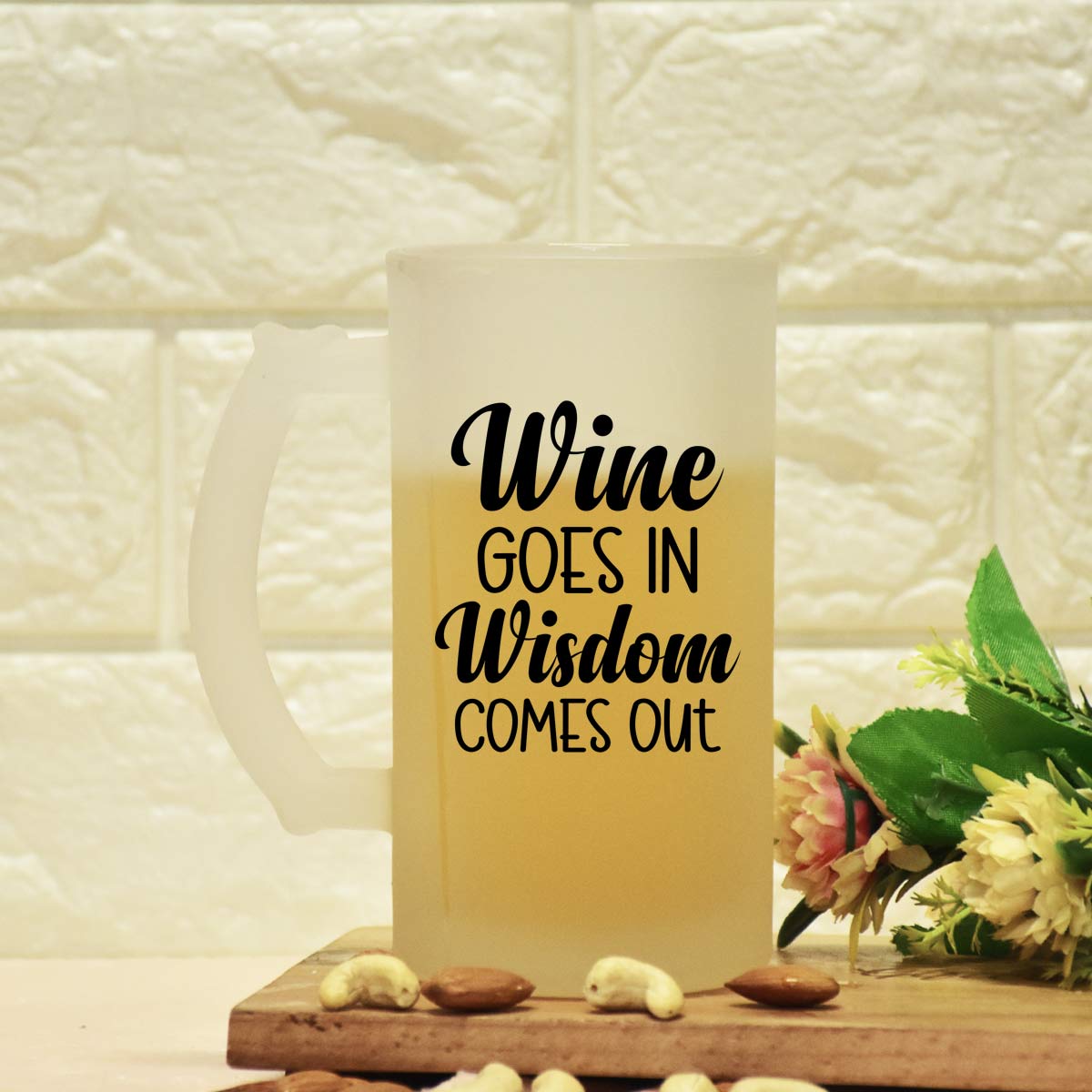 Wine Goes In Wisdome Comes Out Beer Mug