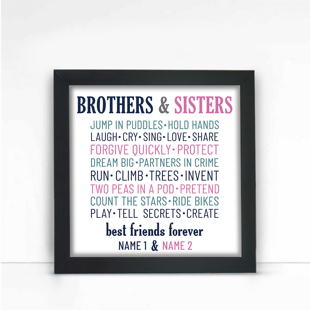 Brother and Sisters Friends Forever Frame