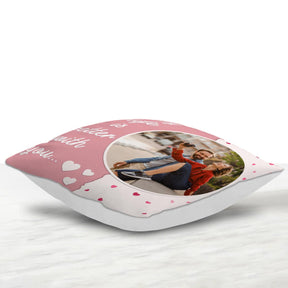 Personalized My Life is Better With You Photo Cushion for Wife