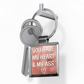 You Have My Heart & Ass Metal Keychain For Valentine's Day