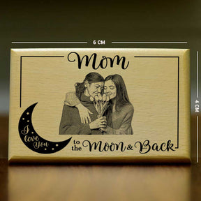 Love You Mom To The Moon & Back Wooden Photo Frame For Mother's Day