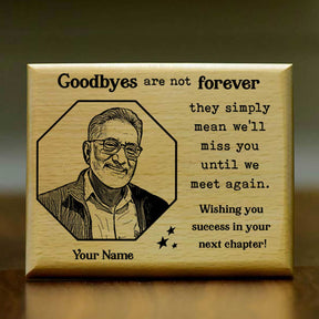 Customized Goodbyes Are Not Forever Engraved Wooden Photo Frame Retirement Gift