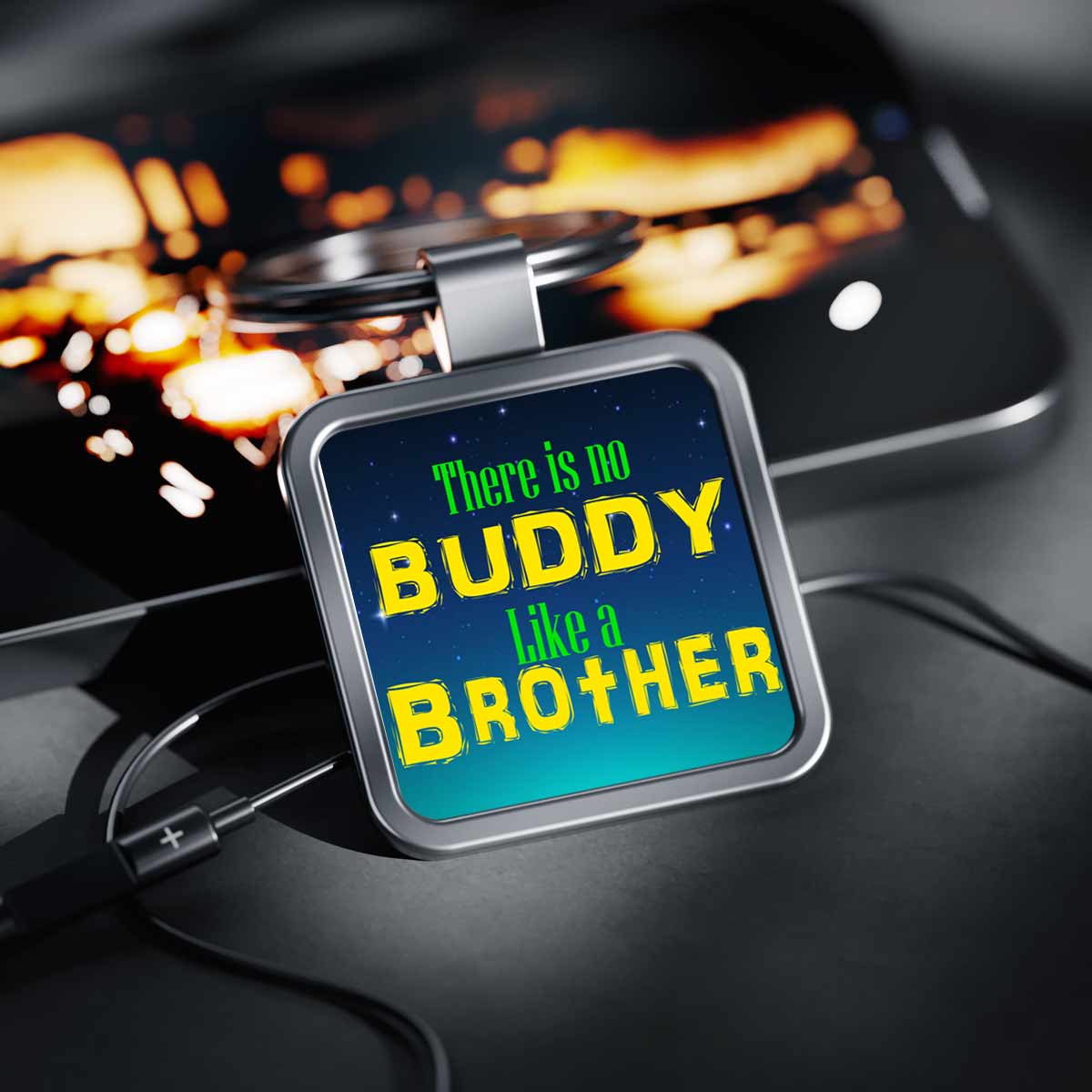 There is no Buddy like Brother Metal Keychain