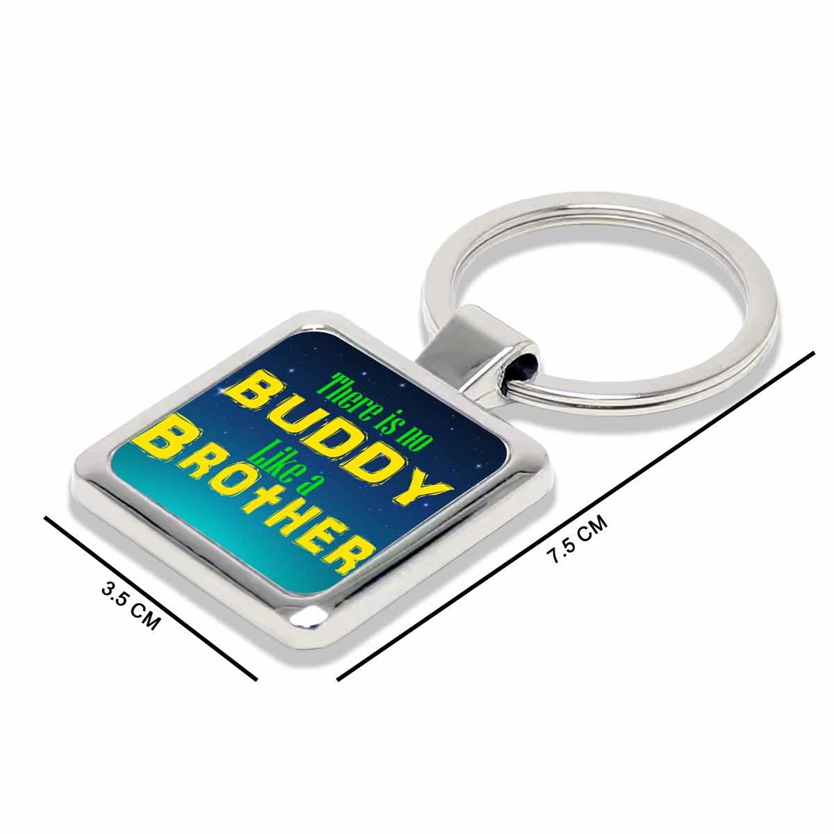 There is no Buddy like Brother Metal Keychain