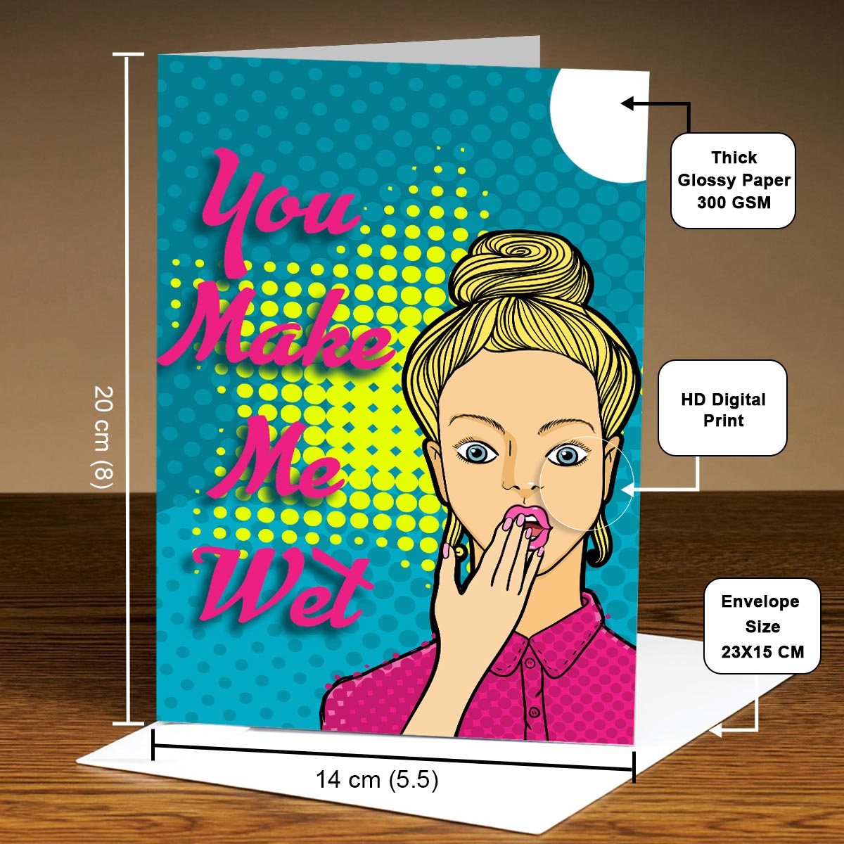 You Make Me Wet Personalised Greeting Card