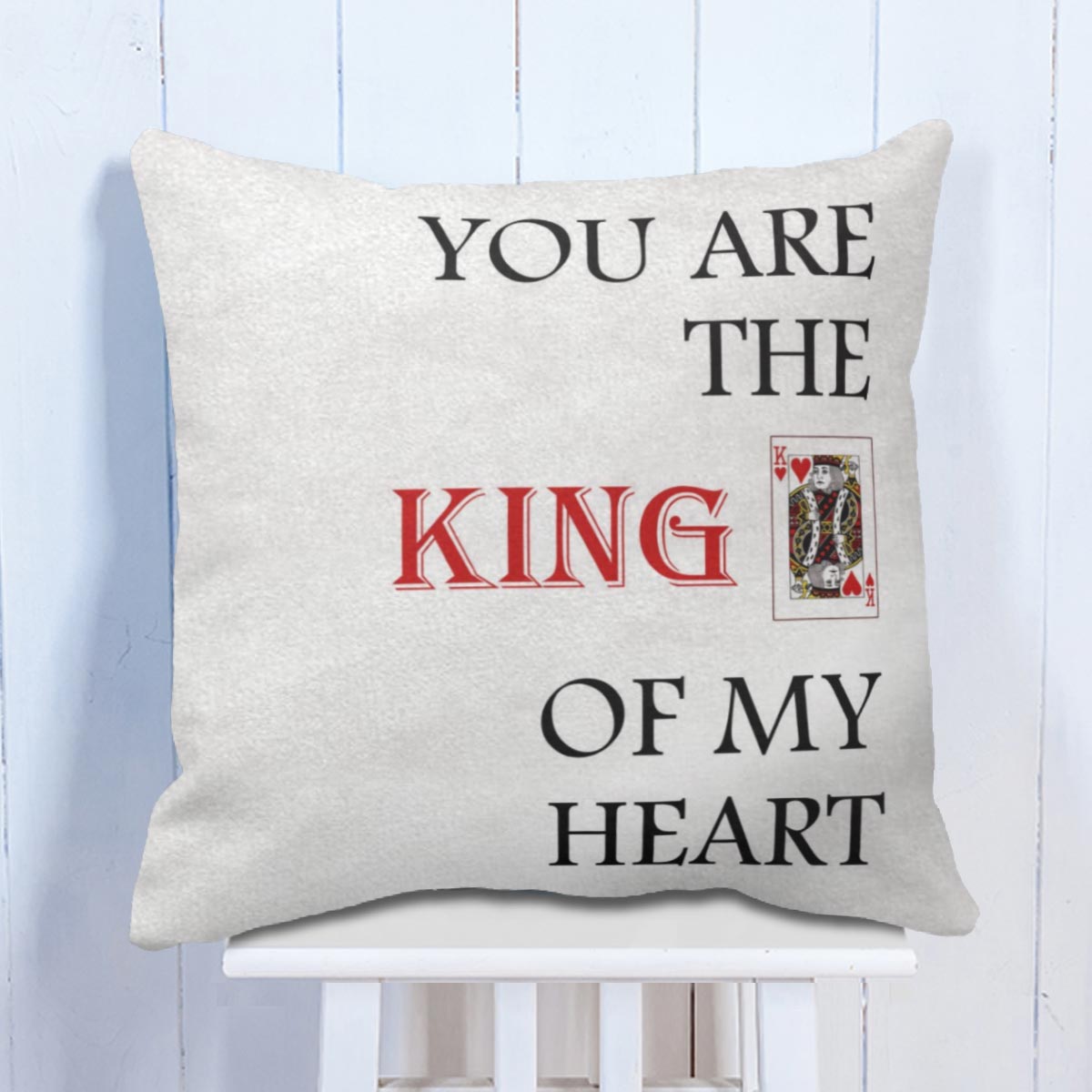 King Of My Heart Cushion