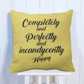 Completely Happy Cushion