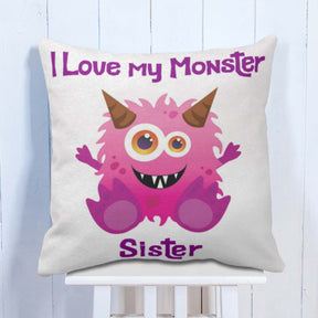 I Love my Monster Sister Cushion