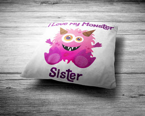 I Love my Monster Sister Cushion