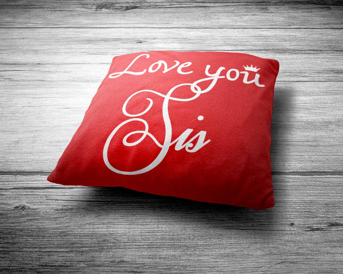 Love you Sis Cushion