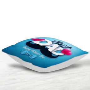 Happy Father's Day - Best Dad Cushion Gift For Father's Day 2