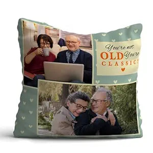 Personalized Photo You're Not Old You're Classis Cushion