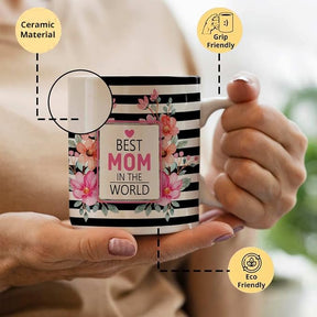 Best Mom In The World Ceramic Coffee Mug Gift For Mom_2