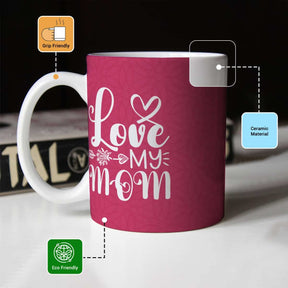 Love My Mom Red Ceramic Coffee Mug Gift For Mother's Day