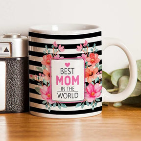 Best Mom In The World Ceramic Coffee Mug Gift For Mom
