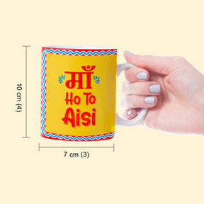 Maa Ho Toh Aisi Ceramic Coffee Mug Gift For Mom