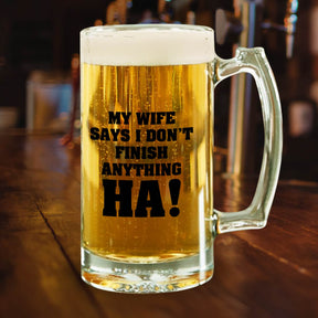 My wife Says Frosted Beer Mug