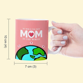 The Best Mom Ceramic Coffee Mug Gift For Mother’s Day, Birthday