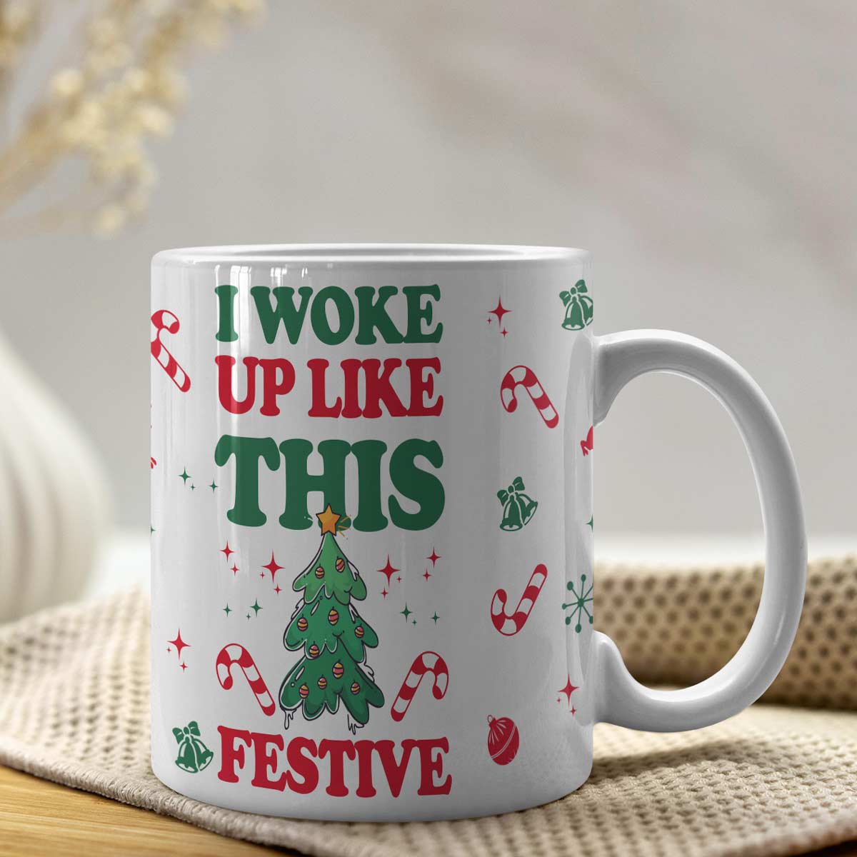 Christmas Woke Up Festive Ceramic Mug