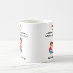 Dear Sis I'll always be there for you Mug