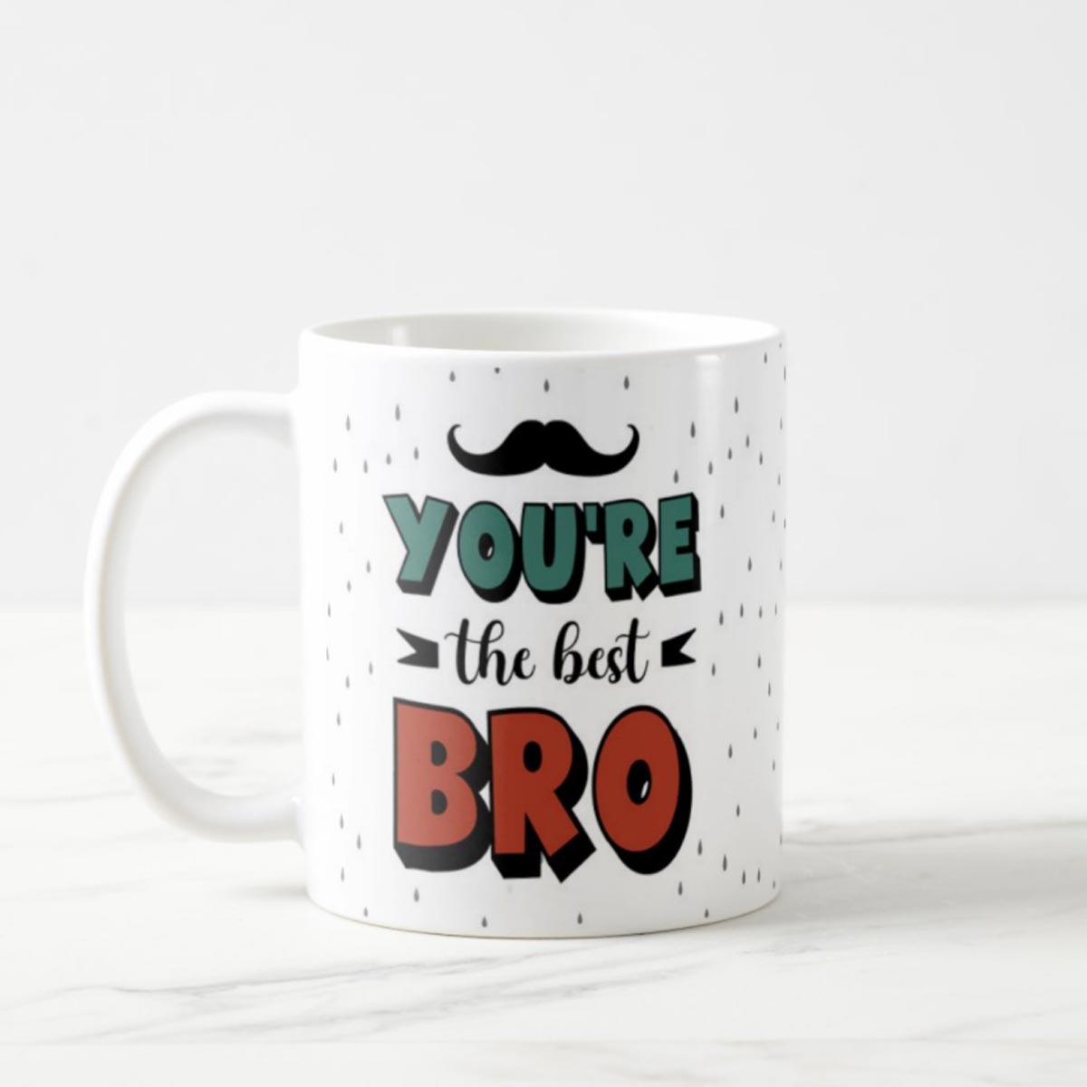 You are the Best Bro Coffee Mug