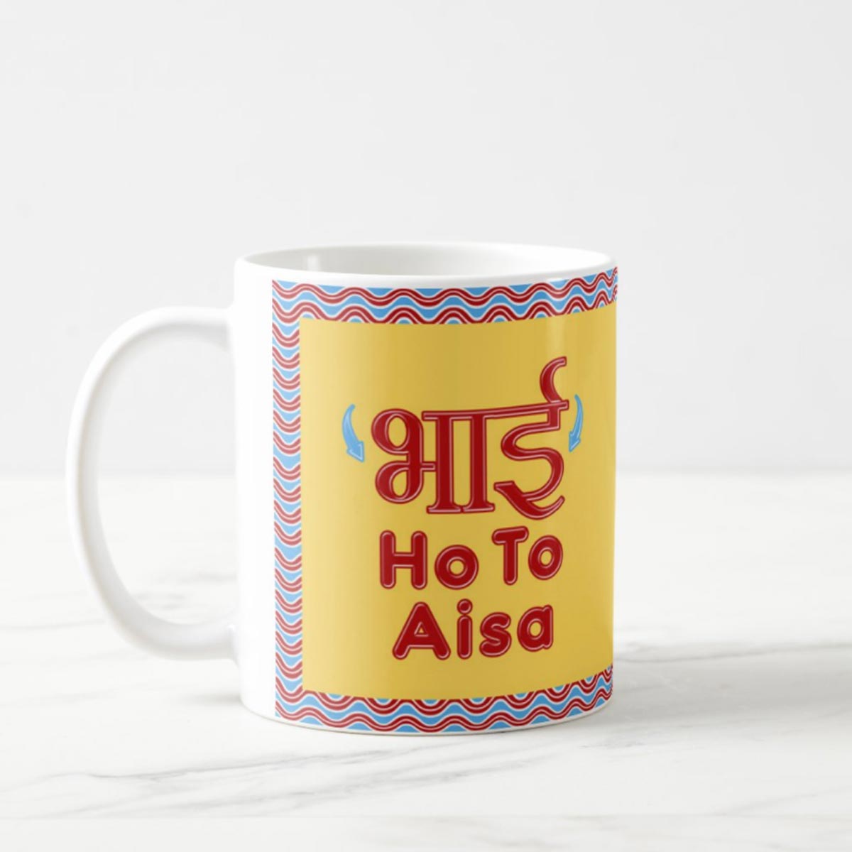 Bhai Ho Toh Aisa Coffee Mug