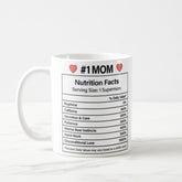 No 1 Mom Nutrition Facts Coffee Mug