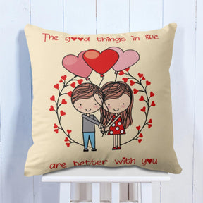 Good Things in Life Cushion Gift for Valentine's Day