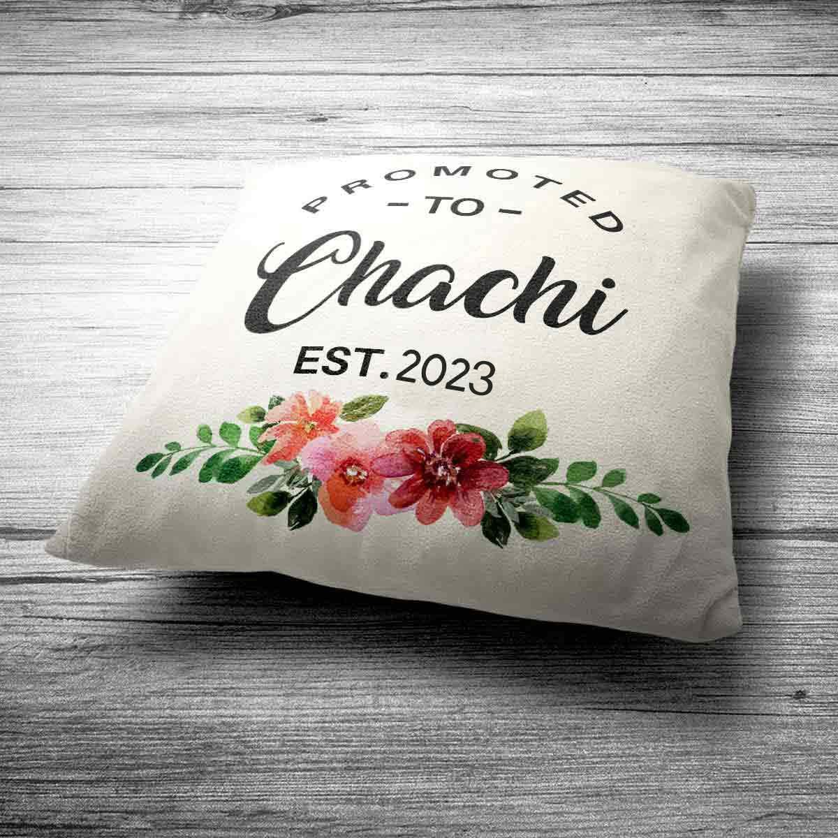 Personalised Promoted to Chachi Cushion