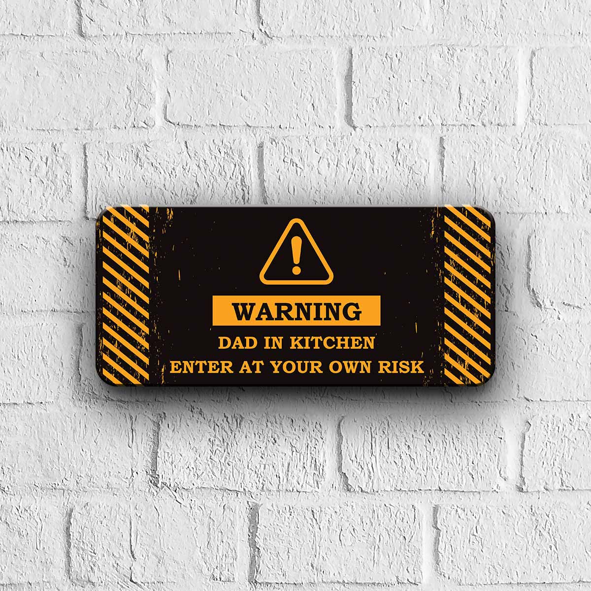 Warning Dad in Kitchen Door Sign-1