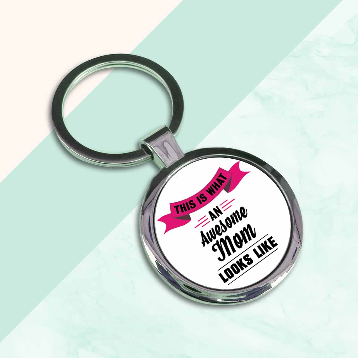 This is what an Awesome Mom Look Like Round Metal Keychain