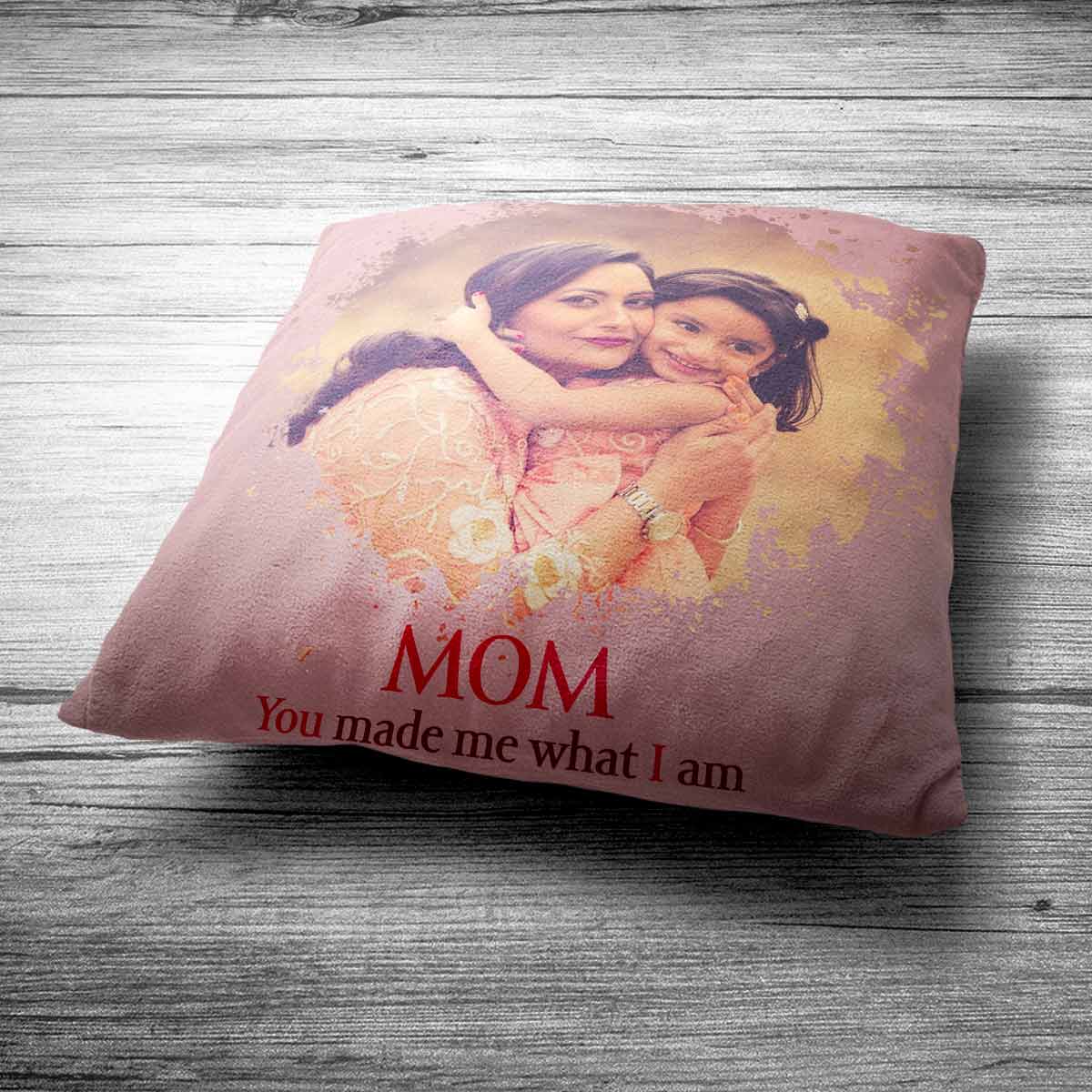 Personalised Mom You made me Cushion
