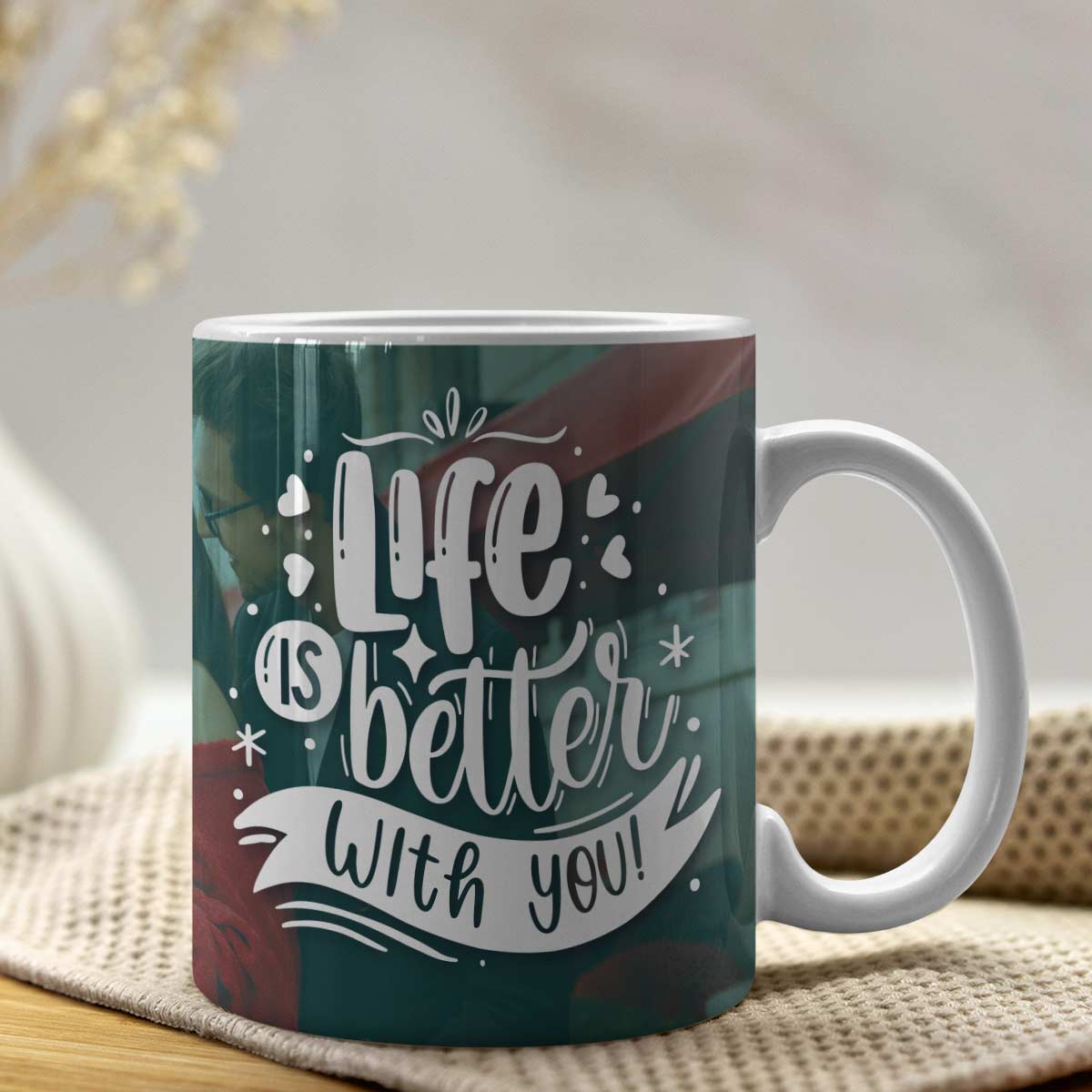 Personalised Life is Better with You Coffee Mug-2