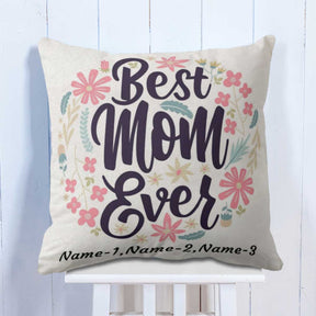Personalised Best Mom Ever Cushion