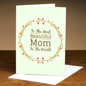 Personalised To the Most Beautiful Mom Greeting Card