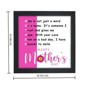 Happy Mothers Day Frame